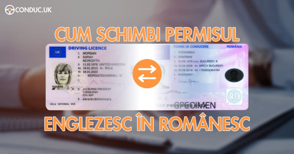 Schimbare Permis Uk In Romanesc